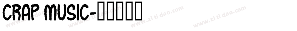 Crap Music字体转换